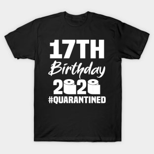 17th Birthday 2020 Quarantined T-Shirt